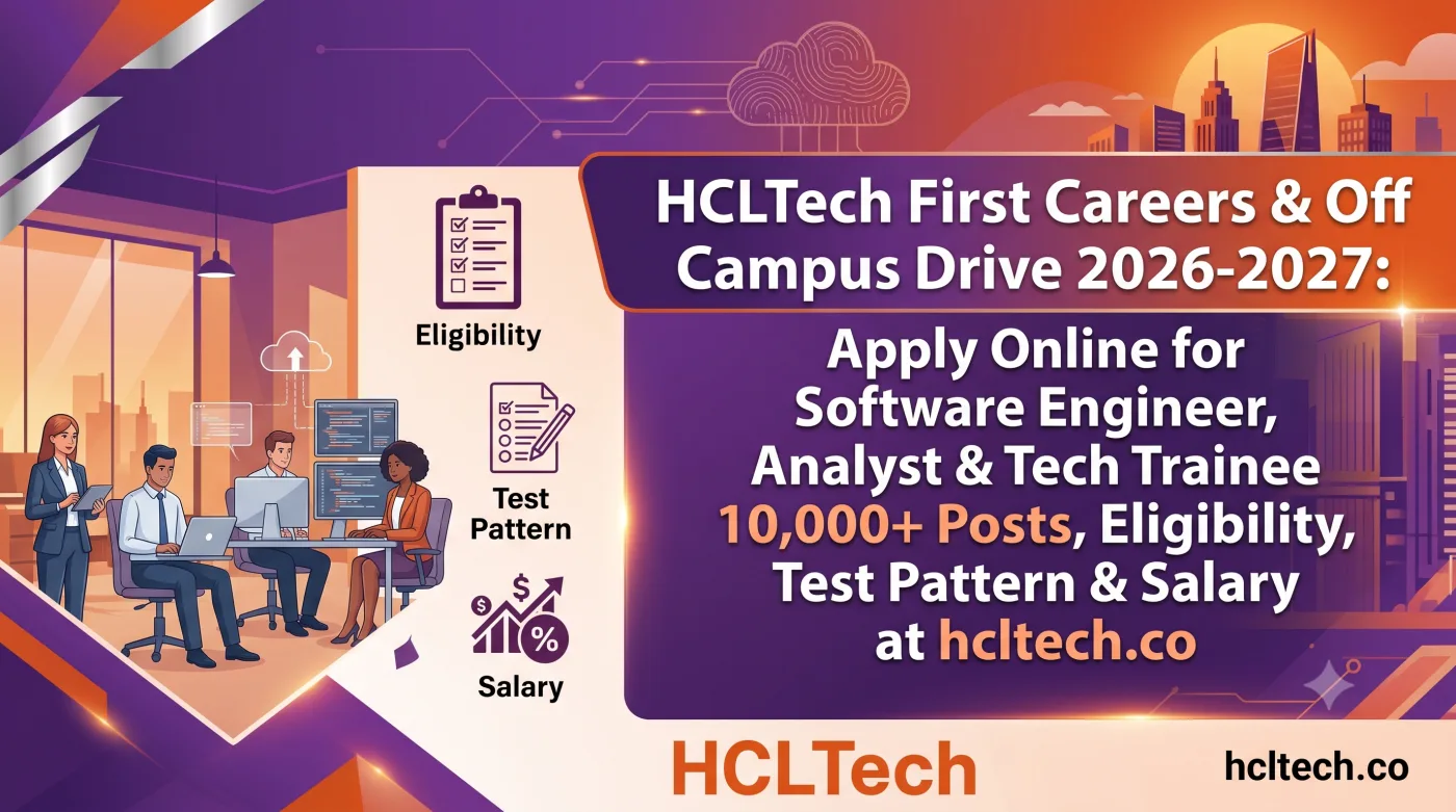HCLTech First Careers & Off Campus Drive 2026-2027 HCLTech First Careers & Off Campus Drive 2026-2027