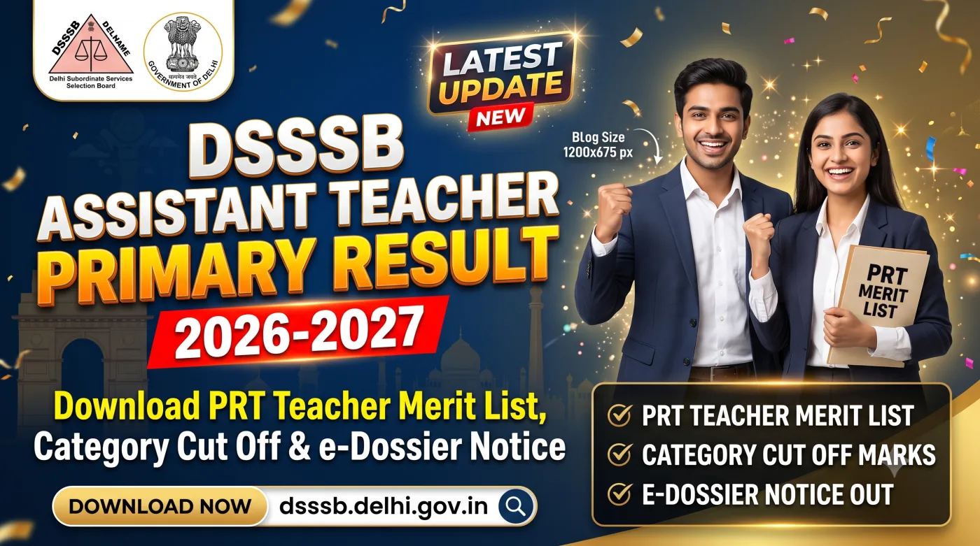 DSSSB Assistant Teacher Primary Result 2026-2027 DSSSB Assistant Teacher Primary Result 2026-2027