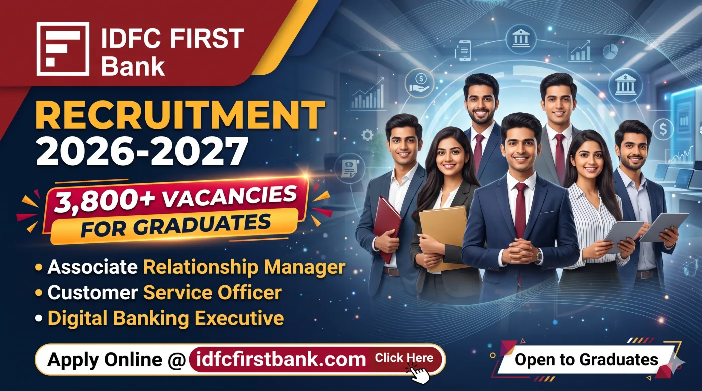 IDFC FIRST Bank Recruitment 2026-2027 IDFC FIRST Bank Recruitment 2026-2027