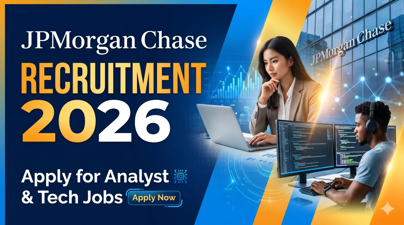 JPMorgan Chase Recruitment 2026 JPMorgan Chase Recruitment 2026